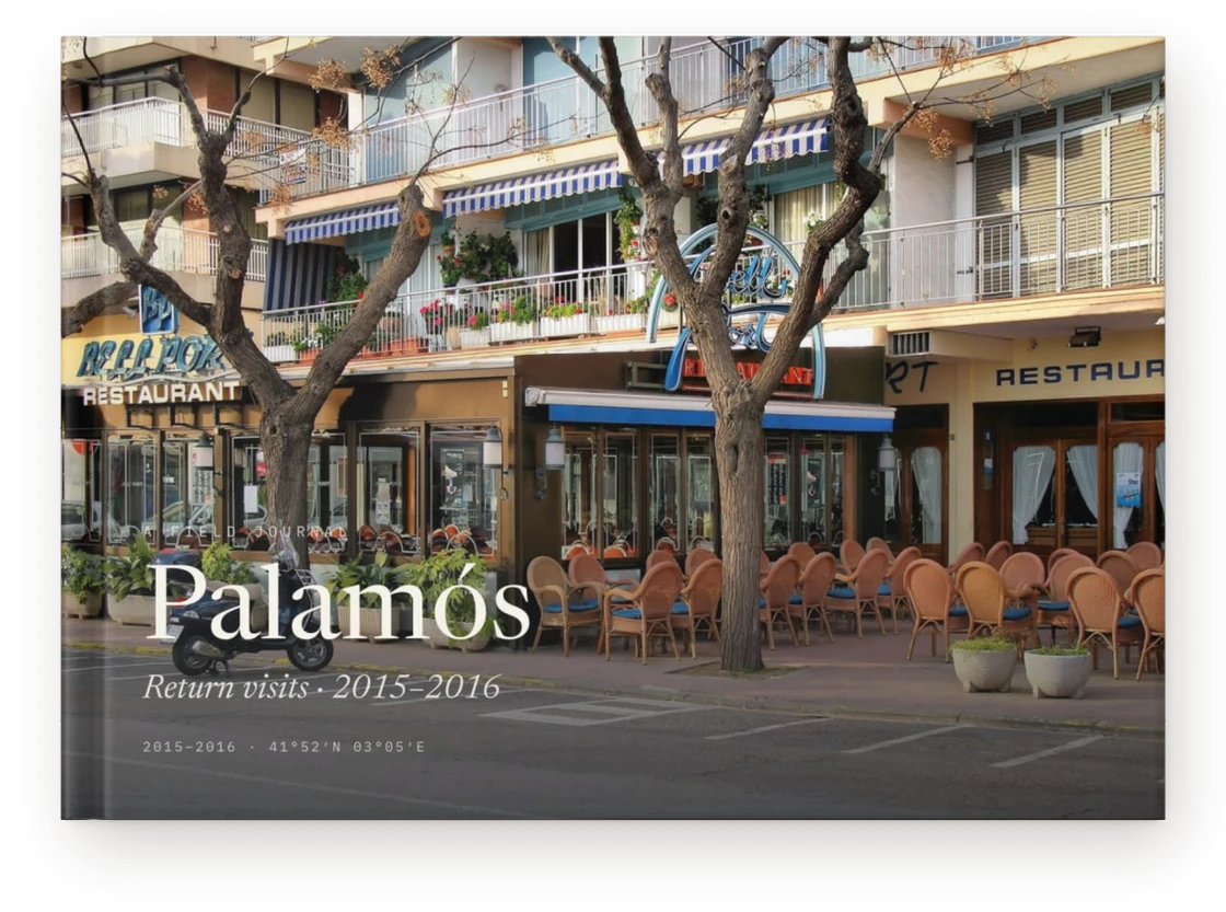 The front cover of the finished book: Palamós — Return visits 2015–2016, set on one of the trip’s own photographs