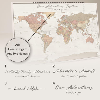 Romantic style World map to track world travels to push pins where they have traveled. Names can be connected by a heart. Choose front multiple font options